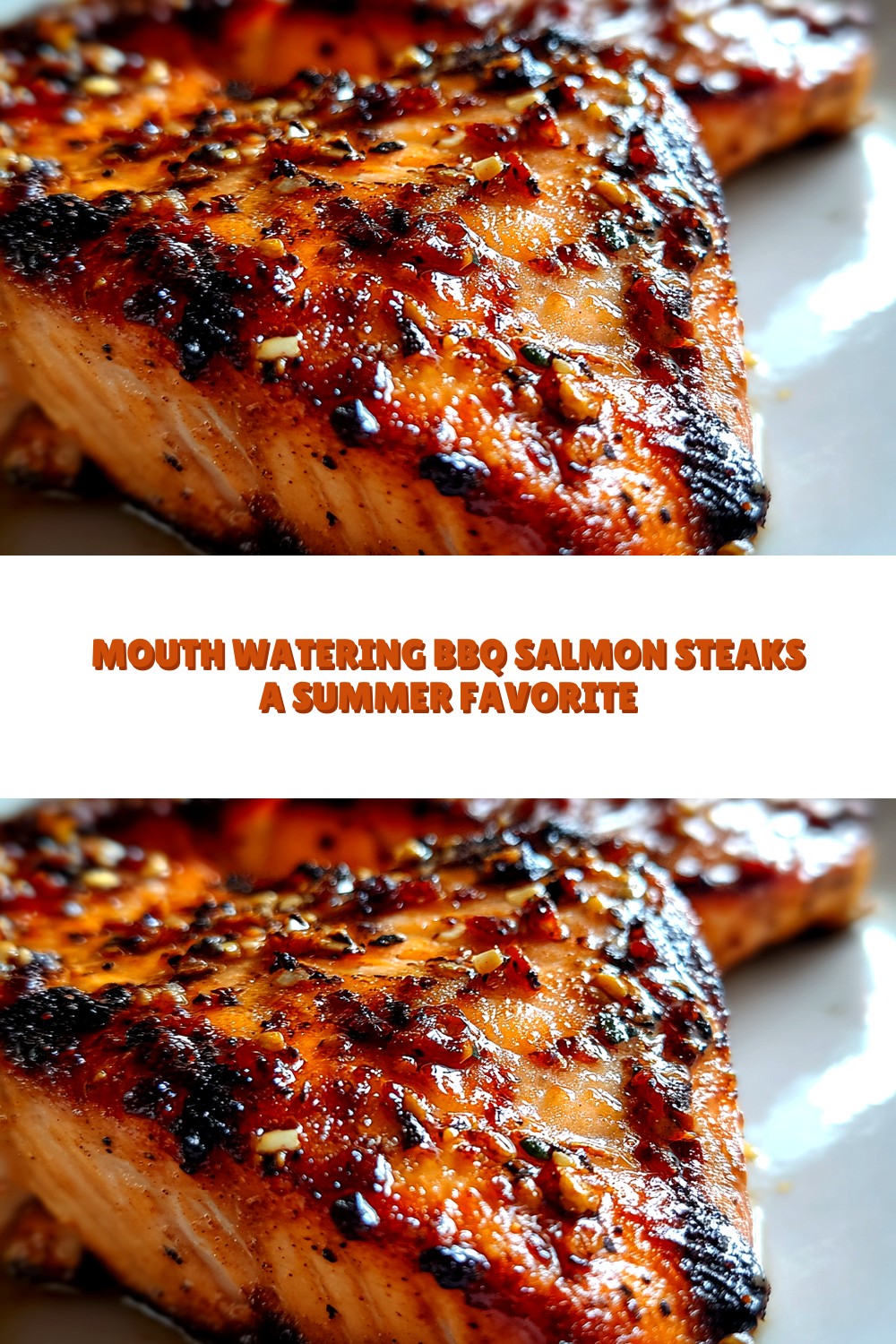 Mouth‑watering BBQ Salmon Steaks: A Summer Favorite